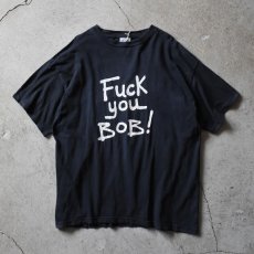 画像1: 1990s Fuck You BOB！ Tシャツ　 "MADE IN MEXICO"　 表記XXL  (1)