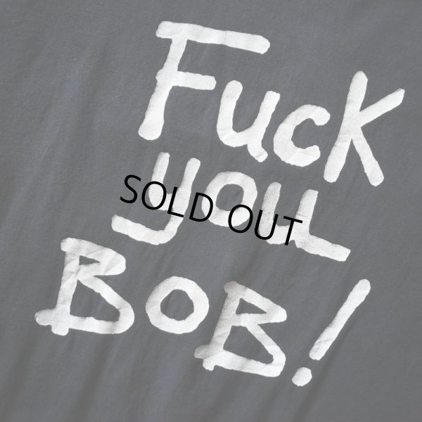 画像5: 1990s Fuck You BOB！ Tシャツ　 "MADE IN MEXICO"　 表記XXL 