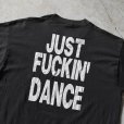 画像7: 1990s JUST FUCKIN' DANCE イベントTシャツ　 "MADE IN USA"　 表記XL 