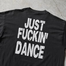 画像7: 1990s JUST FUCKIN' DANCE イベントTシャツ　 "MADE IN USA"　 表記XL  (7)