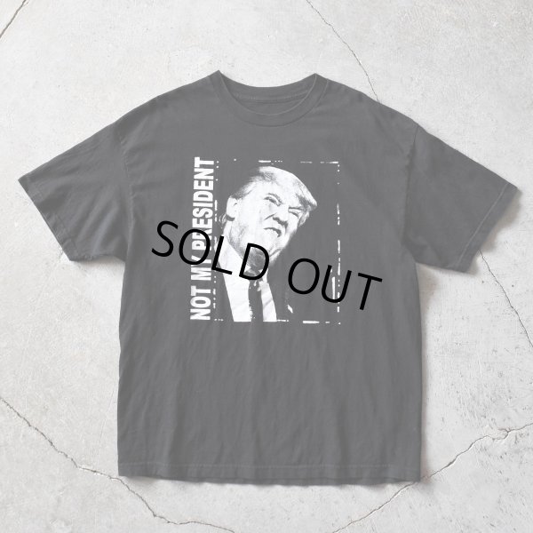 画像1: NOT MY PRESIDENT プリントTシャツ　 実寸L-XL 