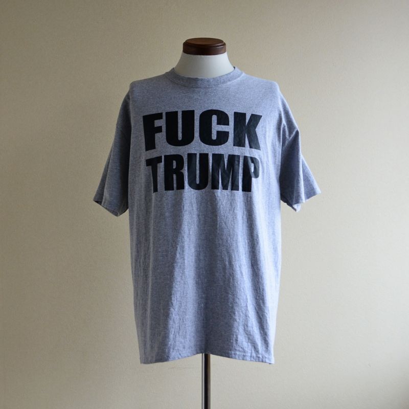 Fuck Trump プリントtシャツ 表記l 古着屋hamburgcafe