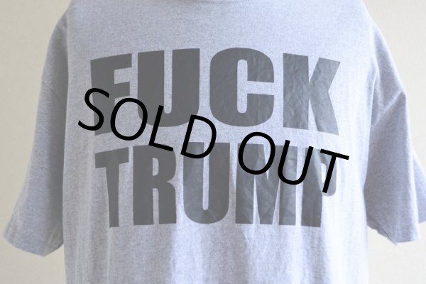 画像7: FUCK TRUMP プリントTシャツ  表記L  (7)